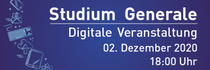 Vortrag im Rahmen des digitalen Studium Generale: Kommunikation, Neurowissenschaften und Achtsamkeit – Grundlagen für gelingende Beziehungen – privat als auch beruflich