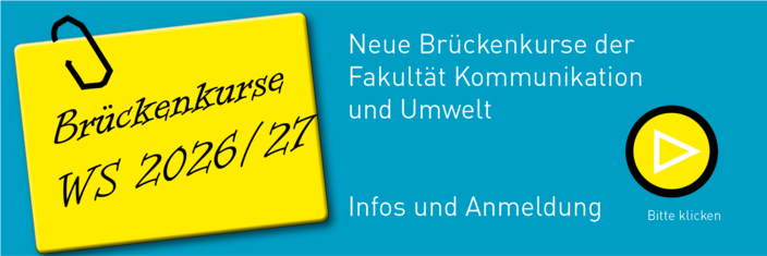 Brückenkurse der Fakultät Kommunikation und Umwelt
