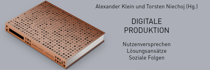 Digital Production – Anthology on value propositions, solutions and social implications published