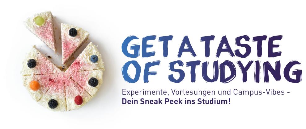 angeschnittene Torte und Schriftzug der Veranstaltung Get a Taste of Studying