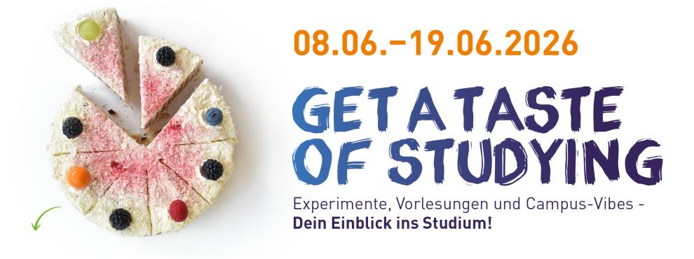 Veranstaltungsbanner Get a Taste of Studying, Kuchen mit zwei herausgelösten Stücken
